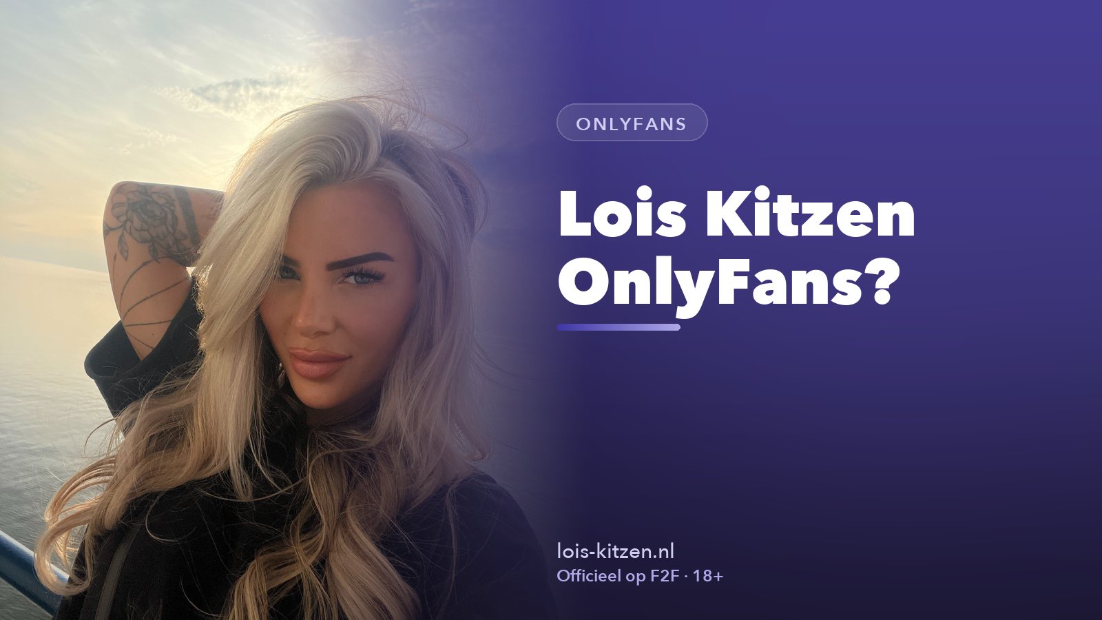 Lois Kitzen OnlyFans? Zo zit het met F2F en FanCentro